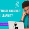 What is ethical hacking 2023
