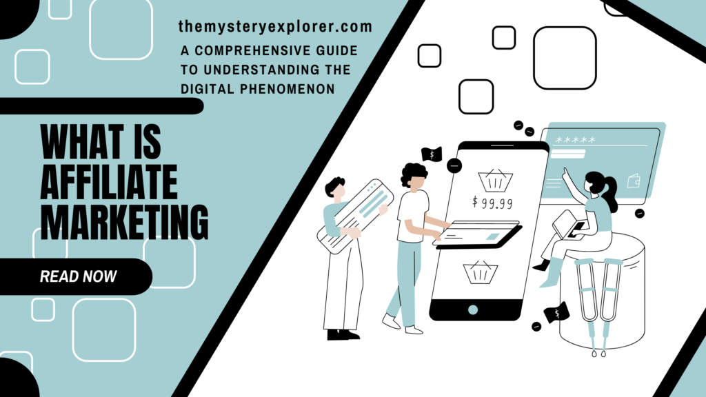 What is Affiliate Marketing